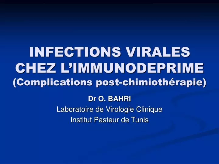 infections virales chez l immunodeprime complications post chimioth rapie