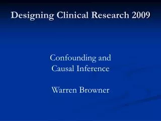 Designing Clinical Research 2009