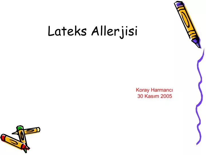 lateks allerjisi