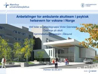 Anbefalinger for ambulante akutteam i psykisk helsevern for voksne i Norge