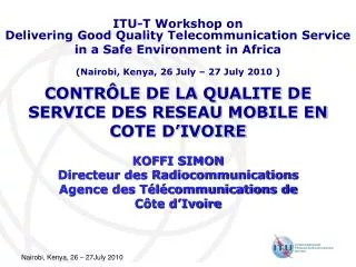 CONTRÔLE DE LA QUALITE DE SERVICE DES RESEAU MOBILE EN COTE D’IVOIRE