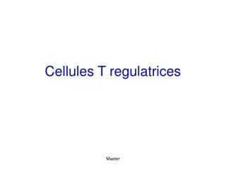 cellules t regulatrices