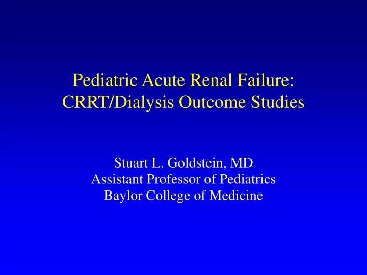 pediatric acute renal failure crrt dialysis outcome studies