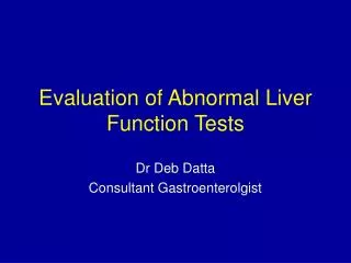 Evaluation of Abnormal Liver Function Tests