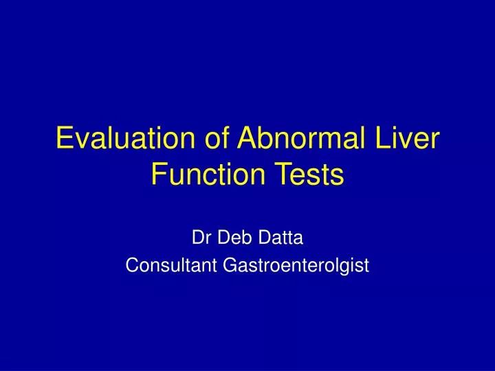 evaluation of abnormal liver function tests