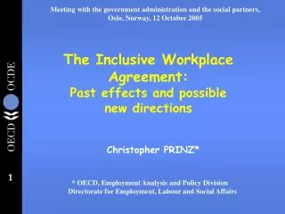 The Inclusive Workplace Agreement: Past effects and possible new directions