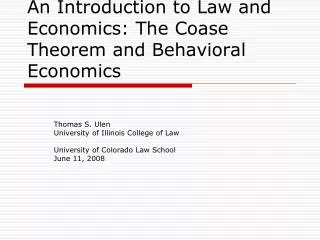 An Introduction to Law and Economics: The Coase Theorem and Behavioral Economics