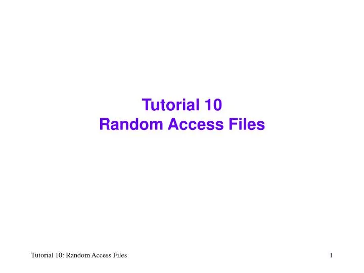 tutorial 10 random access files