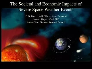 The Societal and Economic Impacts of Severe Space Weather Events