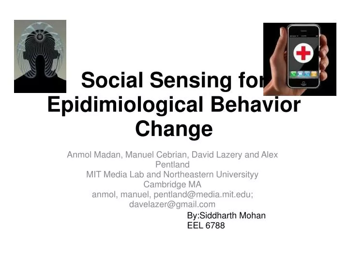 social sensing for epidimiological behavior change