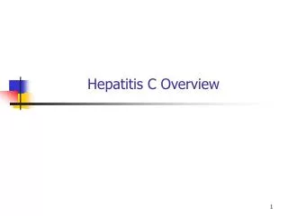 Hepatitis C Overview