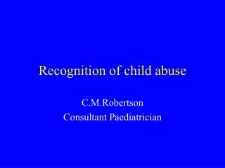 Recognition of child abuse
