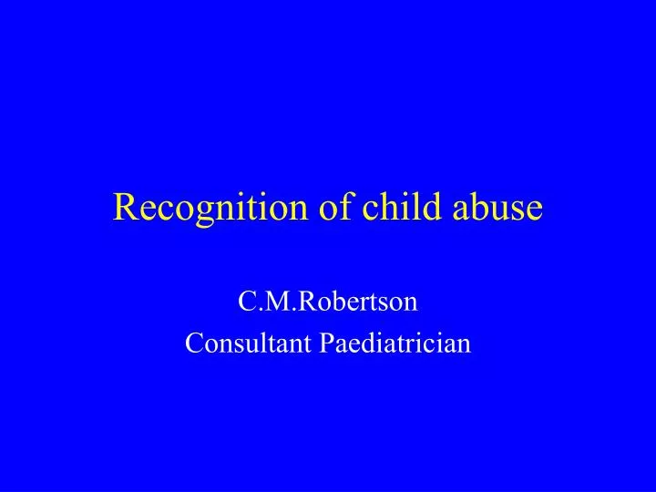 recognition of child abuse