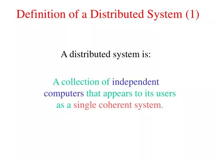 definition of a distributed system 1