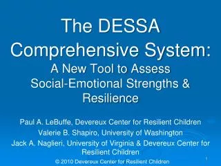 The DESSA Comprehensive System: A New Tool to Assess Social-Emotional Strengths &amp; Resilience