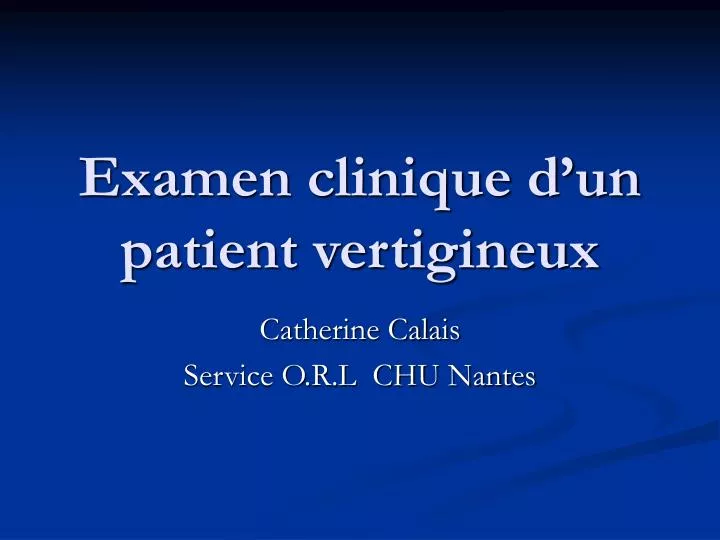 examen clinique d un patient vertigineux