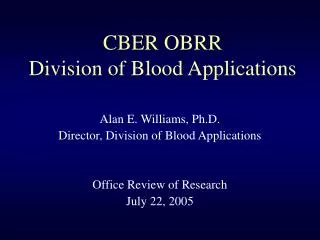 CBER OBRR Division of Blood Applications