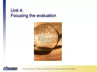 Unit 4: Focusing the evaluation