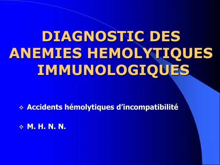 diagnostic des anemies hemolytiques immunologiques
