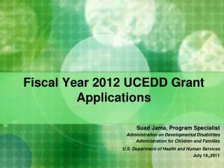 Fiscal Year 2012 UCEDD Grant Applications