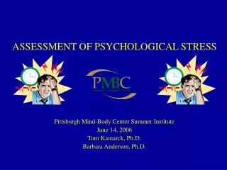 ASSESSMENT OF PSYCHOLOGICAL STRESS