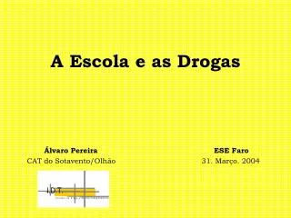a escola e as drogas