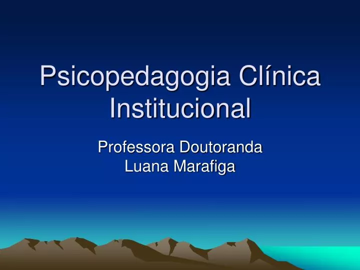 psicopedagogia cl nica institucional