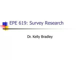 EPE 619: Survey Research