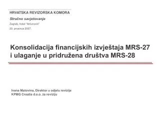 Konsolidacija financijskih izvještaja MRS-27 i ulaganje u pridružena društva MRS-28