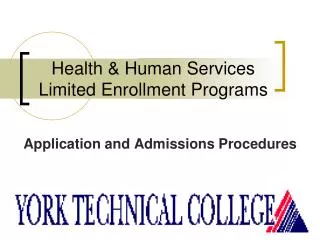 Health &amp; Human Services Limited Enrollment Programs