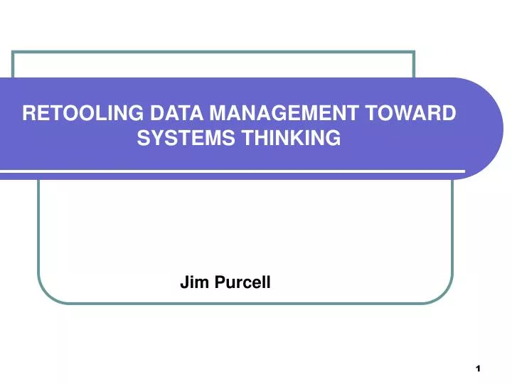 retooling data management toward systems thinking