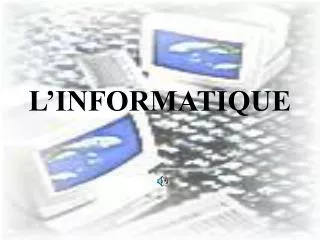 l informatique