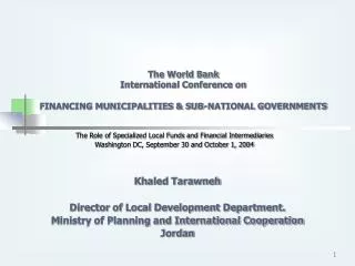 The World Bank International Conference on FINANCING MUNICIPALITIES &amp; SUB-NATIONAL GOVERNMENTS