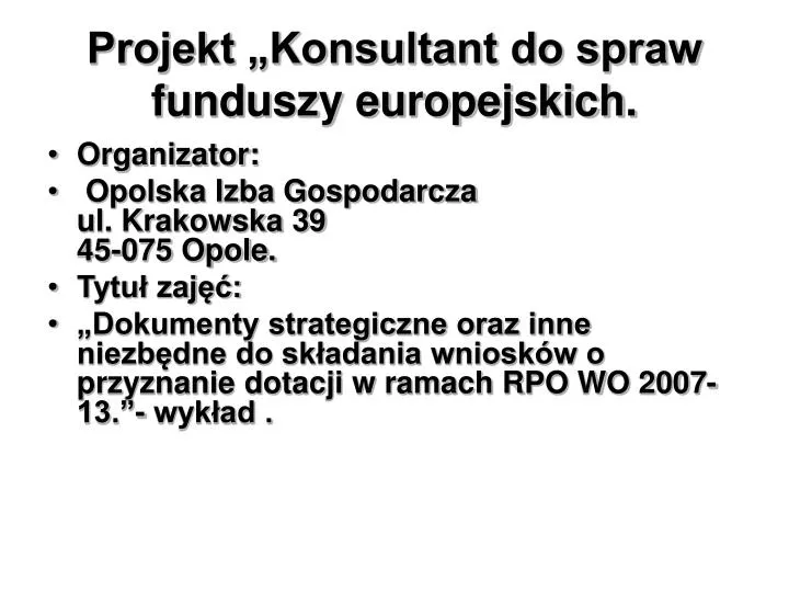projekt konsultant do spraw funduszy europejskich