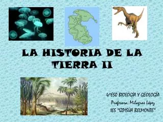 LA HISTORIA DE LA TIERRA II