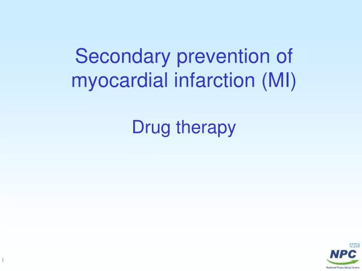 secondary prevention of myocardial infarction mi drug therapy