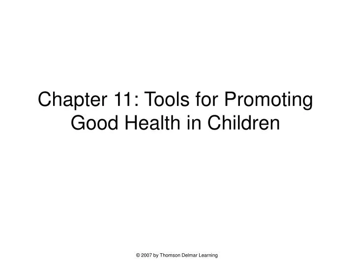 chapter 11 tools for promoting good health in children