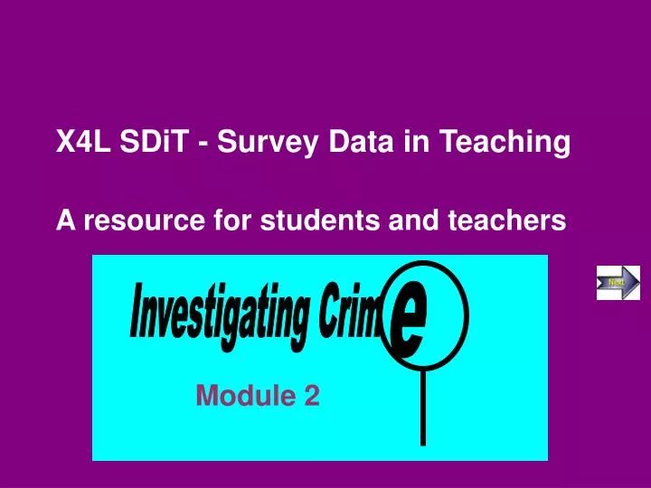 x4l sdit survey data in teaching a resource for students and teachers