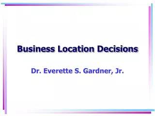 Business Location Decisions