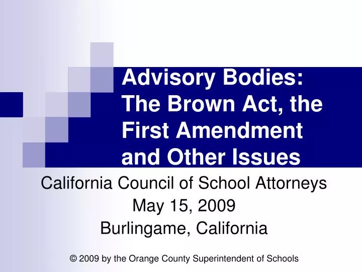 advisory bodies the brown act the first amendment and other issues