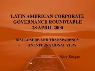 LATIN AMERICAN CORPORATE GOVERNANCE ROUNDTABLE 28 APRIL 2000