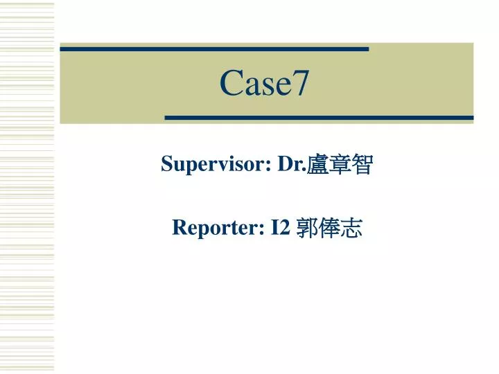 case7