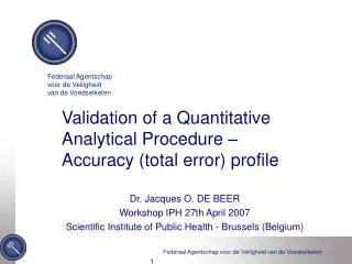 Validation of a Quantitative Analytical Procedure – Accuracy (total error) profile