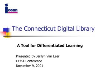 The Connecticut Digital Library