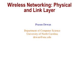 Wireless Networking: Physical and Link Layer