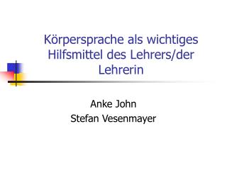 k rpersprache als wichtiges hilfsmittel des lehrers der lehrerin