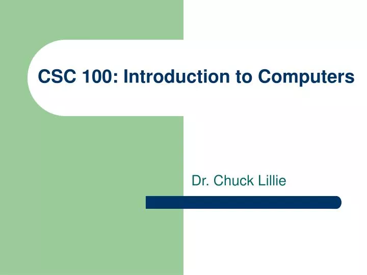 csc 100 introduction to computers