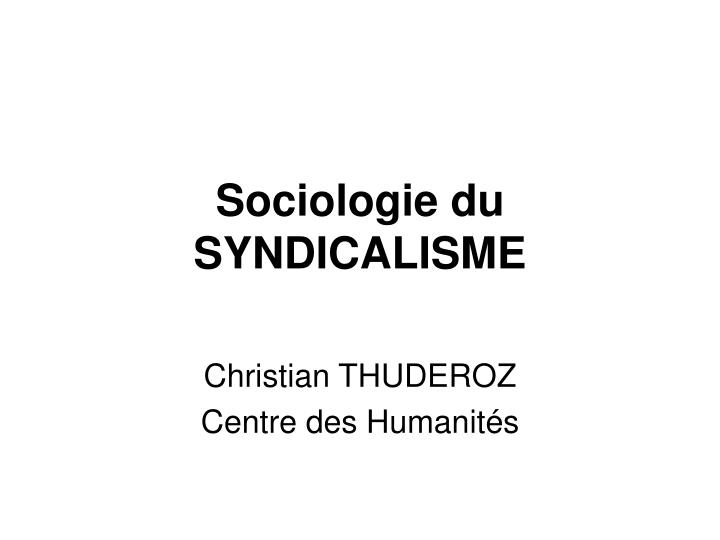 sociologie du syndicalisme