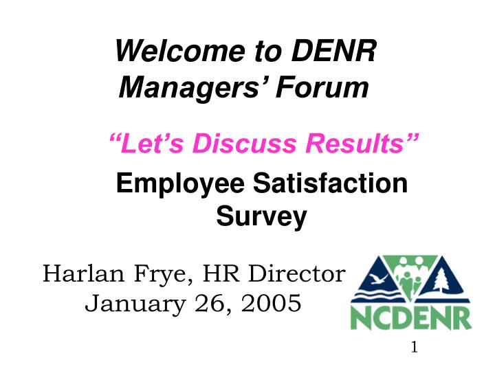 welcome to denr managers forum