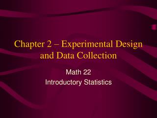 Chapter 2 – Experimental Design and Data Collection